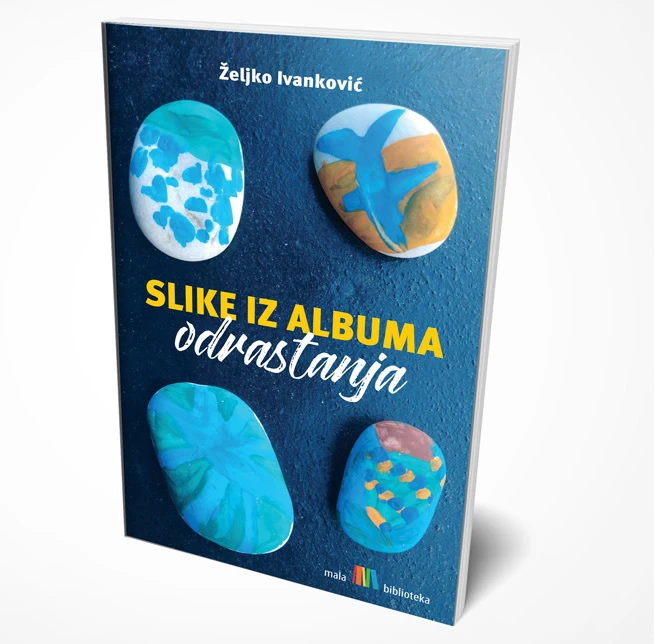 Nova knjiga priča za djecu Željka Ivankovića 'Priče iz albuma odrastanja' 