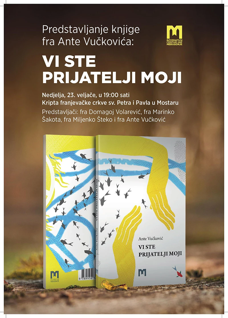 Predstavljanje nove knjige fra Ante Vučkovića – Vi ste prijatelji moji