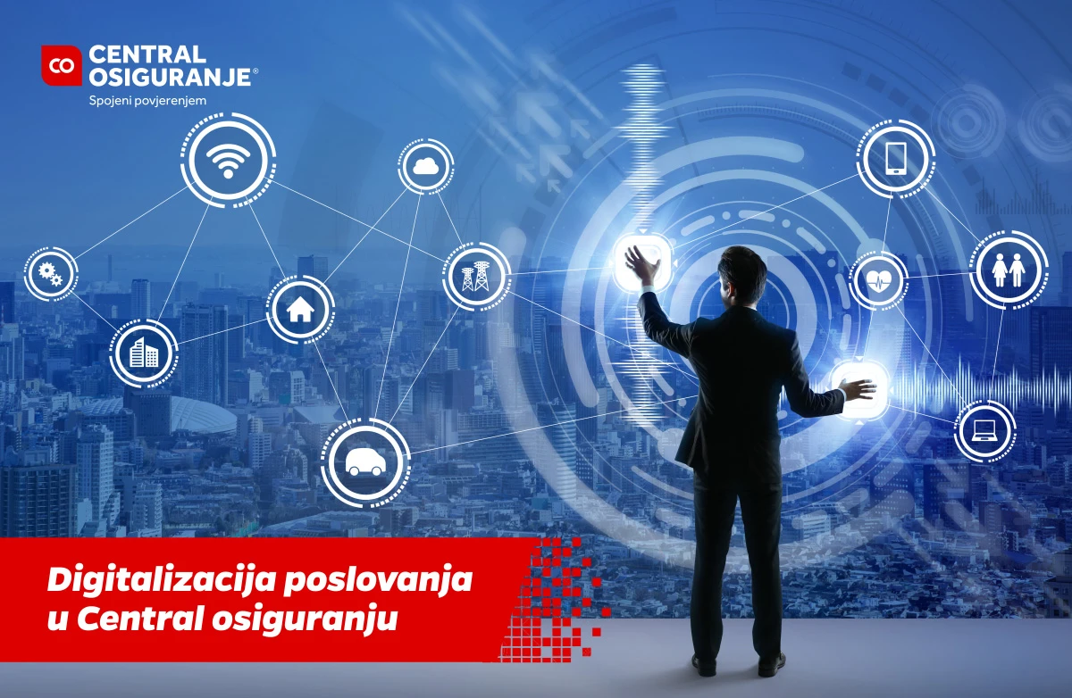 Digitalizacija poslovanja u Central osiguranju