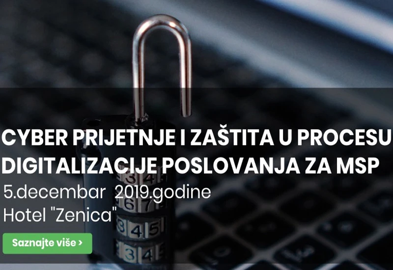 Cyber prijetnje i zaštita u procesu digitalizacije poslovanja za MSP