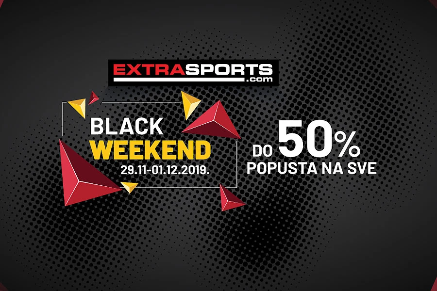 BLACK WEEKEND – EXTRA SPORTS