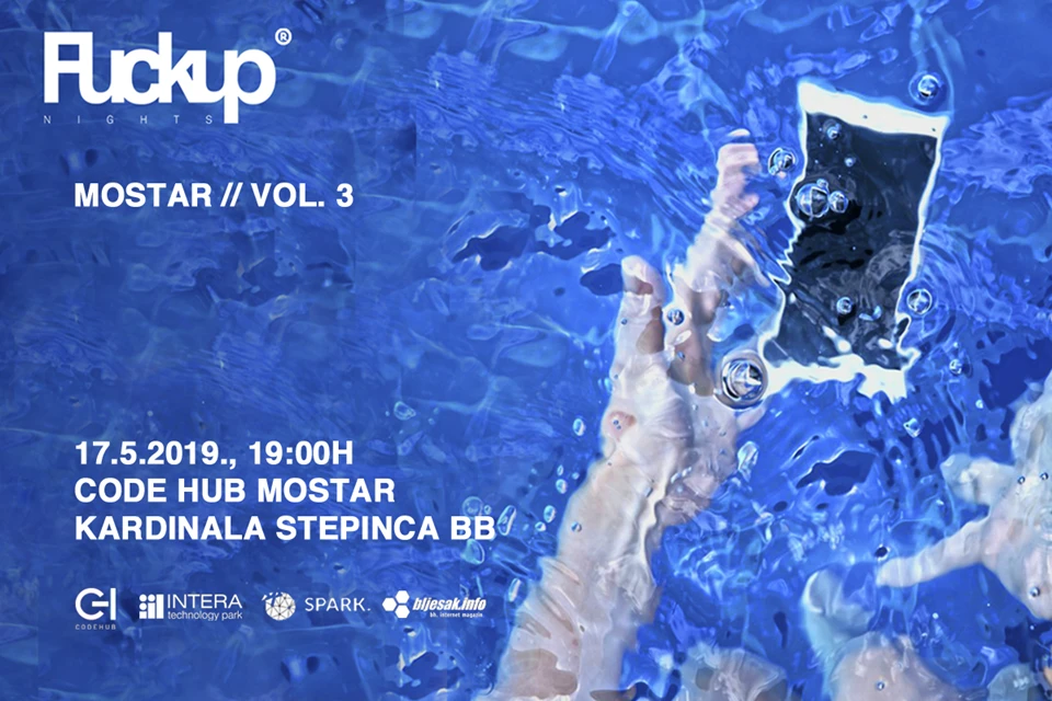 Vukoja Lastvić, Čerkuč, Ribafish i Ters – dovoljno dobra pozivnica za treće izdanje Fuckup Nights Mostar