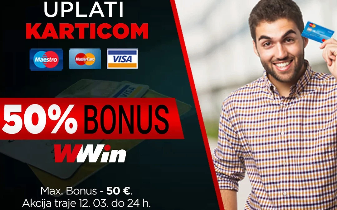 50% bonusa na sve uplate karticama (Maestro, Master, VISA)