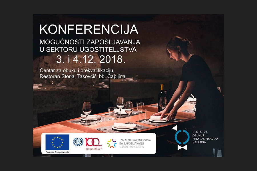 Konferencija ''Mogućnosti zapošljavanja u sektoru ugostiteljstva'' u Čapljini 3. I 4. prosinca