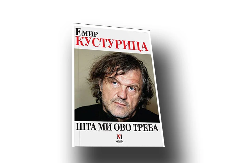 Kusturica: Šta mi ovo treba