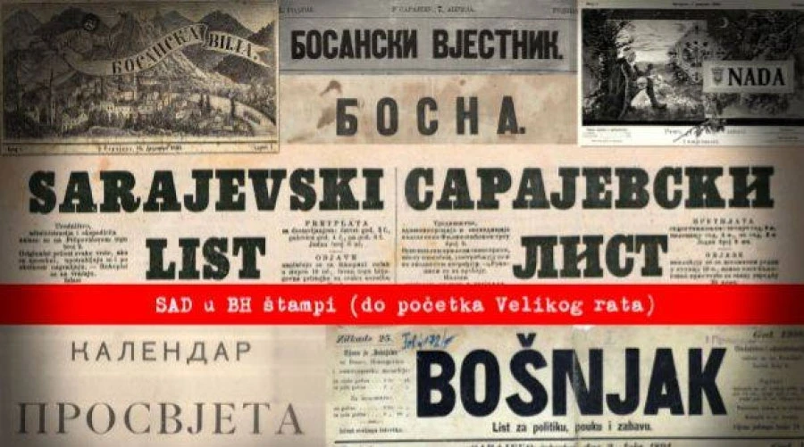 “SAD u bh. štampi do početka Velikog rata”