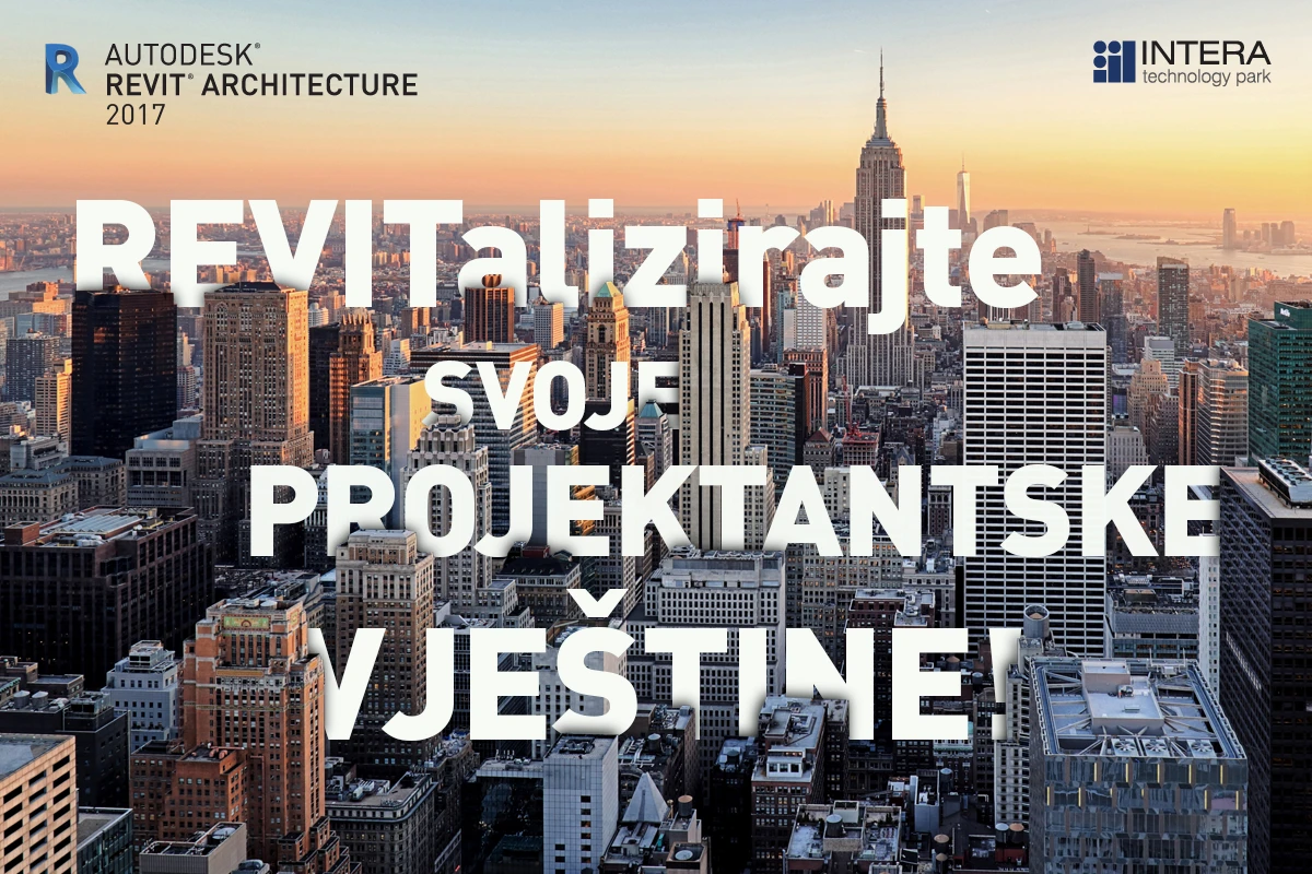 Projektirajte koristeći Autodesk REVIT 2017!