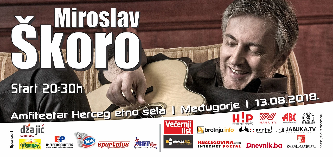 Novi datum koncerta Miroslava Škore u Herceg Etno selu Međugorje