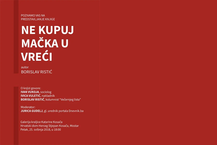 Borislav Ristić u petak u Mostaru promovira knjigu 'Ne kupuj mačka u vreći'