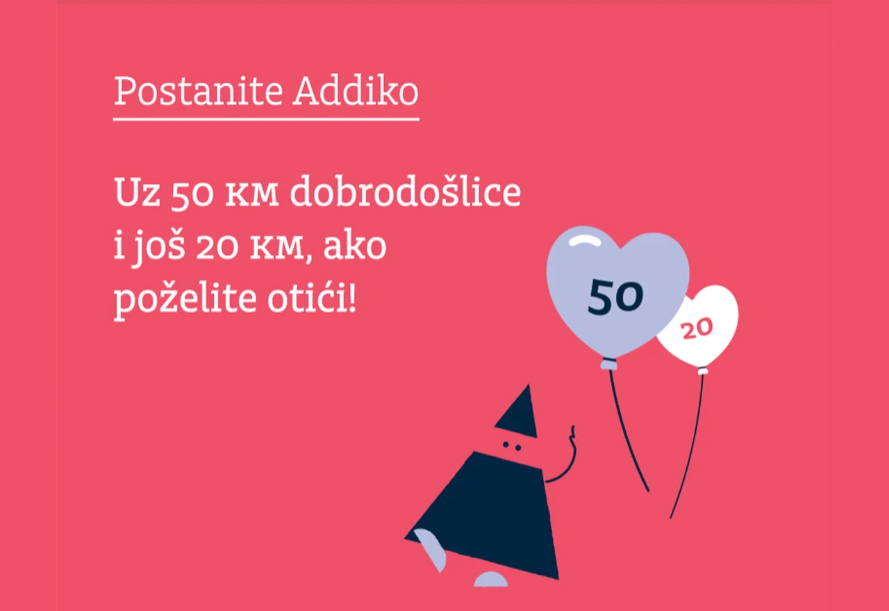 'Postanite Addiko' i uživajte u inovativnoj ponudi Addiko banke