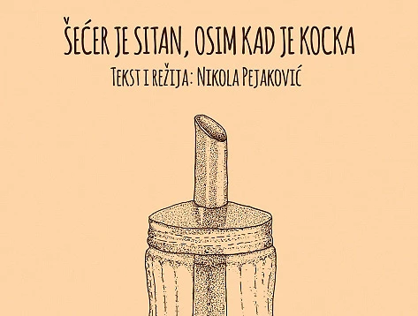 Premijera predstave ''Šećer je sitan, osim kad je kocka''