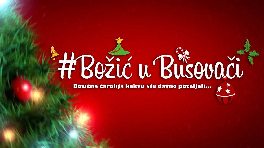 U nedjelju počinje “Božić u Busovači”!