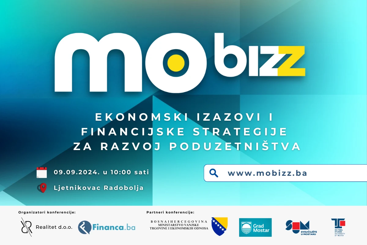 U Mostaru konferencija 'MoBizz 2024' o financijskoj strategiji za razvoj poduzetništva