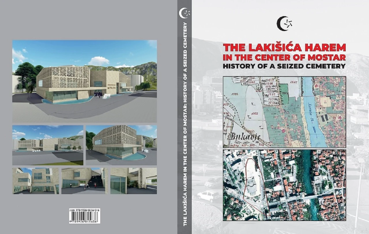 Izašla knjiga 'The Lakišića Harem in the Center of Mostar: History of a Seized Cemetery'