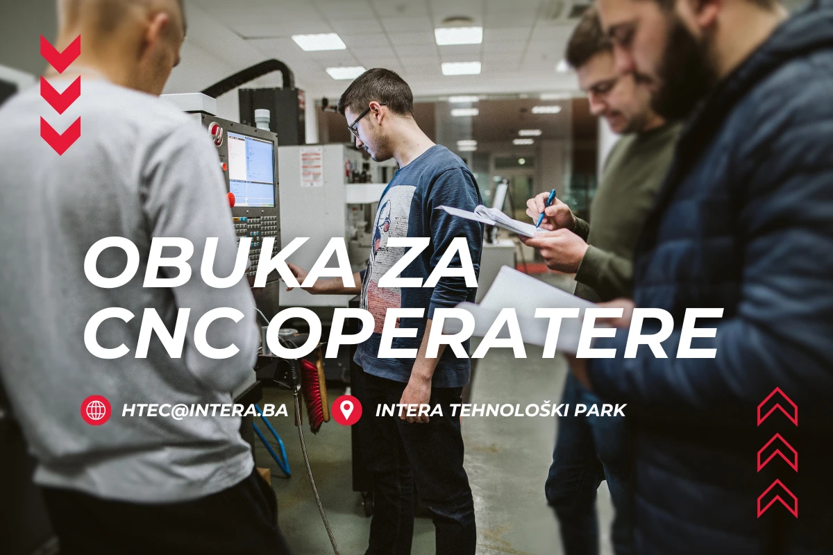 Prvi korak prema karijeri CNC operatera u INTERA Tehnološkom Parku