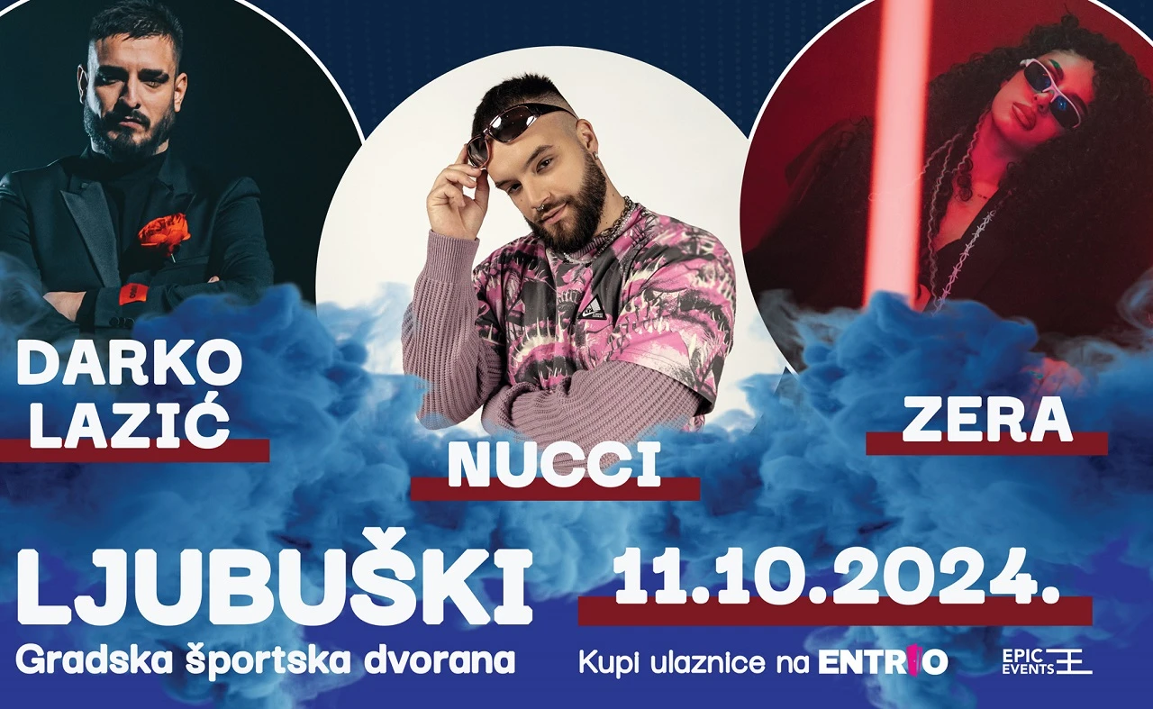 Glazbeni spektakl u Ljubuškom: Stižu Darko Lazić, Nucci i Zera