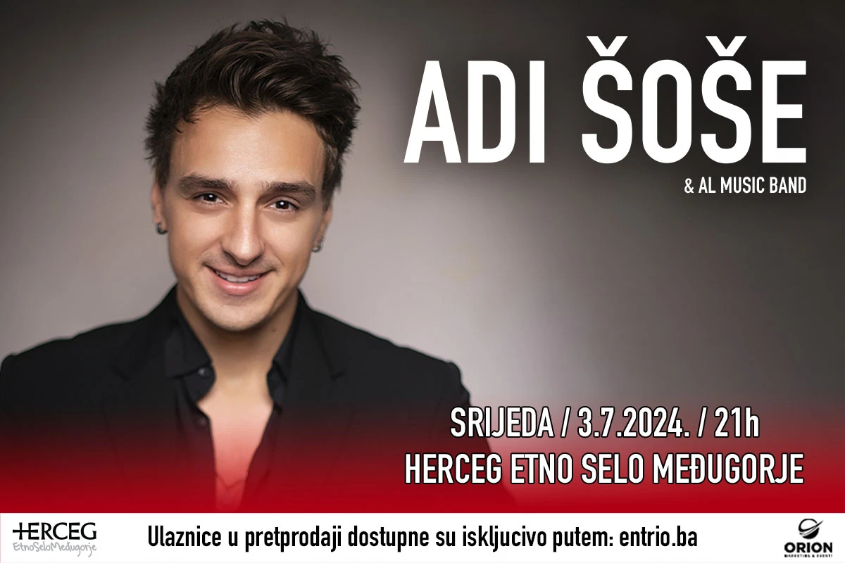 Koncert koji se ne propušta – Adi Šoše u amfiteatru Etno sela Herceg u Međugorju