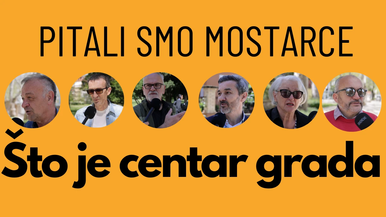 Pitali smo građane - Gdje je centar Mostara?
