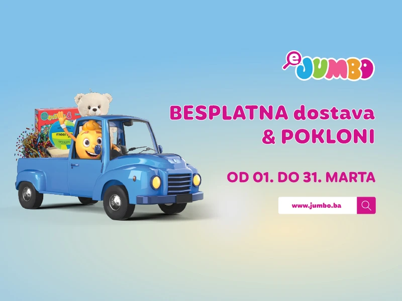 Besplatna dostava i poklon uz svaku narudžbu na www.jumbo.ba