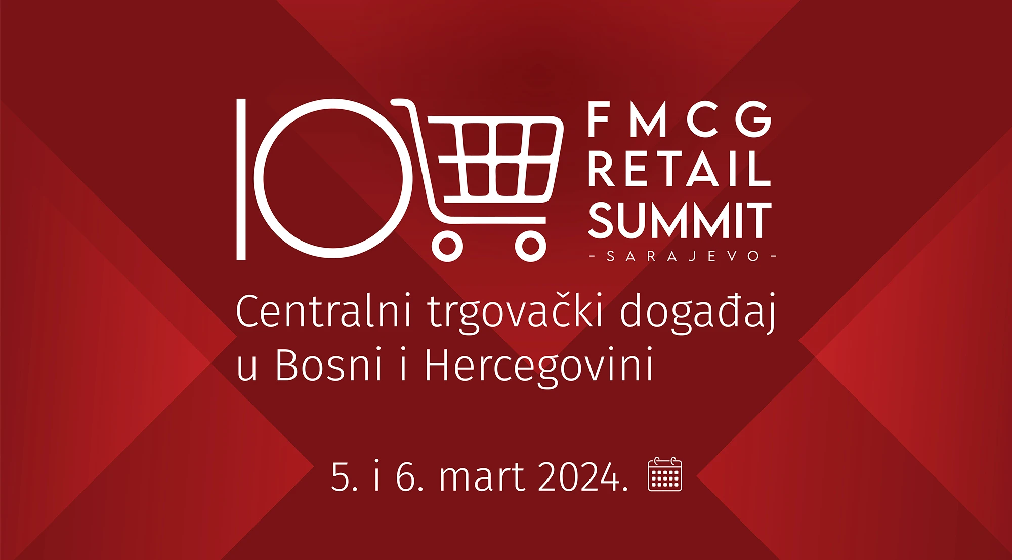 10. FMCG Retail Summit u Sarajevu 5. i 6. ožujka