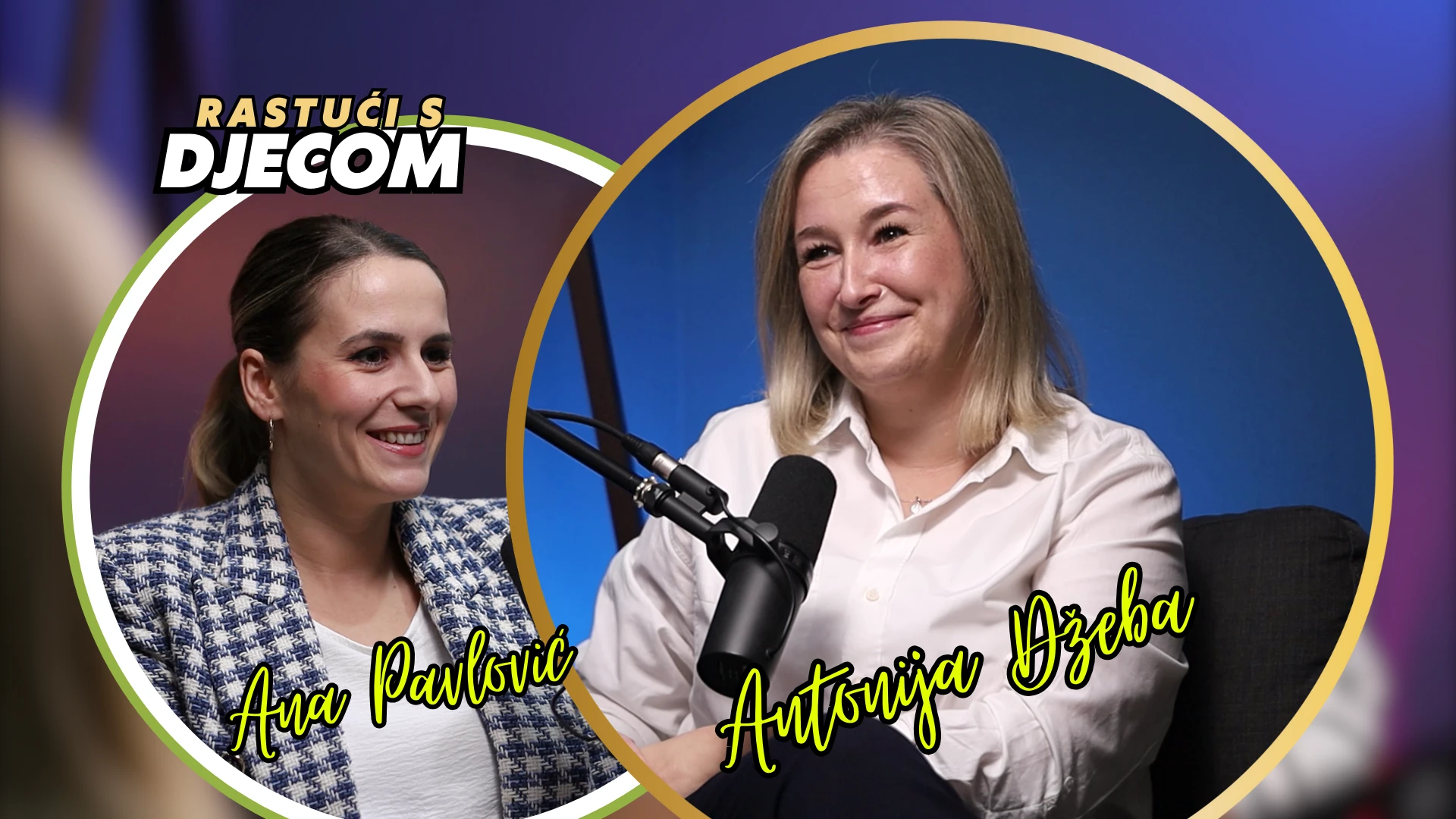 Rastući s djecom - Antonija Džeba: "Ako želite odgojiti dobro dijete, budite dobar čovjek"