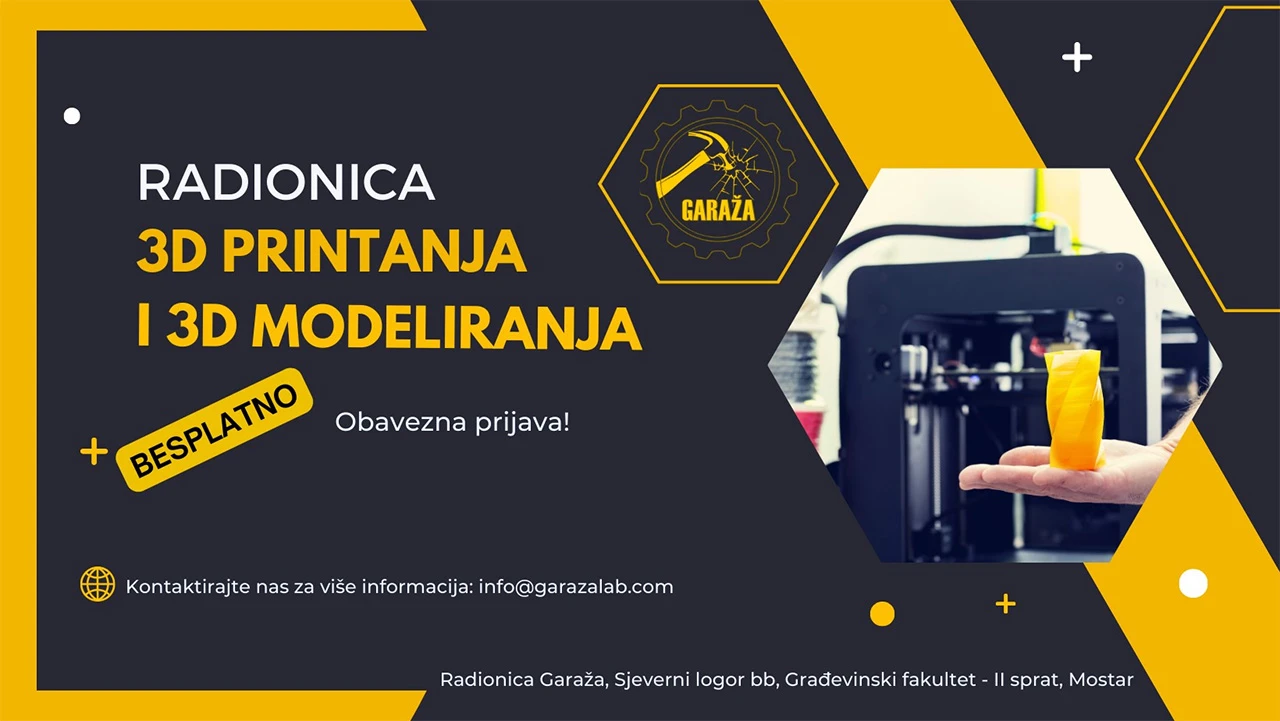 Poziv na BESPLATNU radionicu o 3D modeliranju i 3D printanju u "Radionici Garaža" Mostar