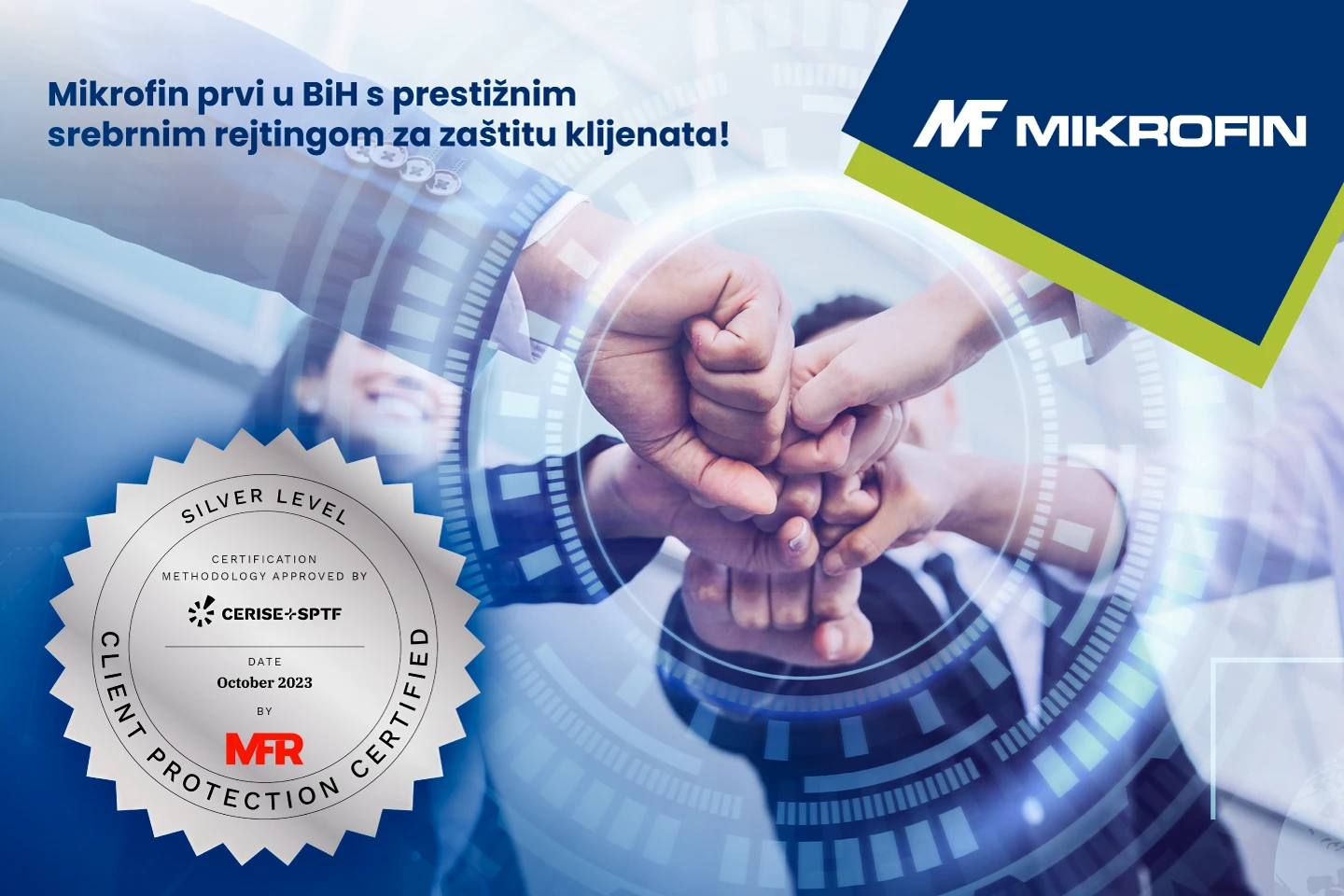 Prvo mikrokreditno društvo u BiH s prestižnim srebrnim rejtingom za zaštitu klijenata