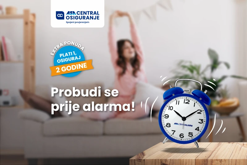 Probudi se prije alarma uz Asa Central Dom