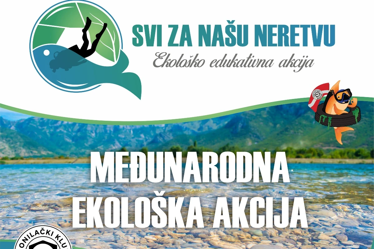 Ekološko edukativna akcije ''Svi za našu Neretvu'' 9. i 10. rujna