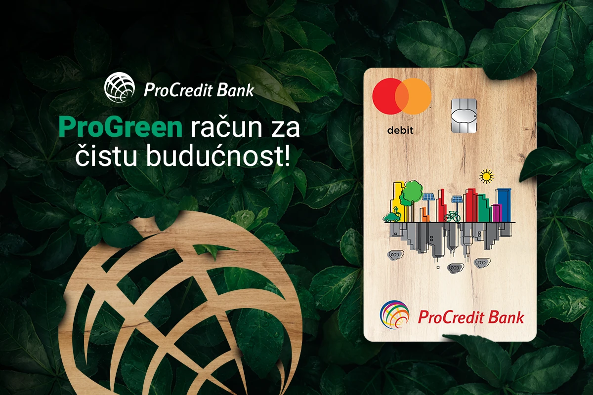Jedinstven i drugačiji: ProCredit Bank predstavila ProGreen račun