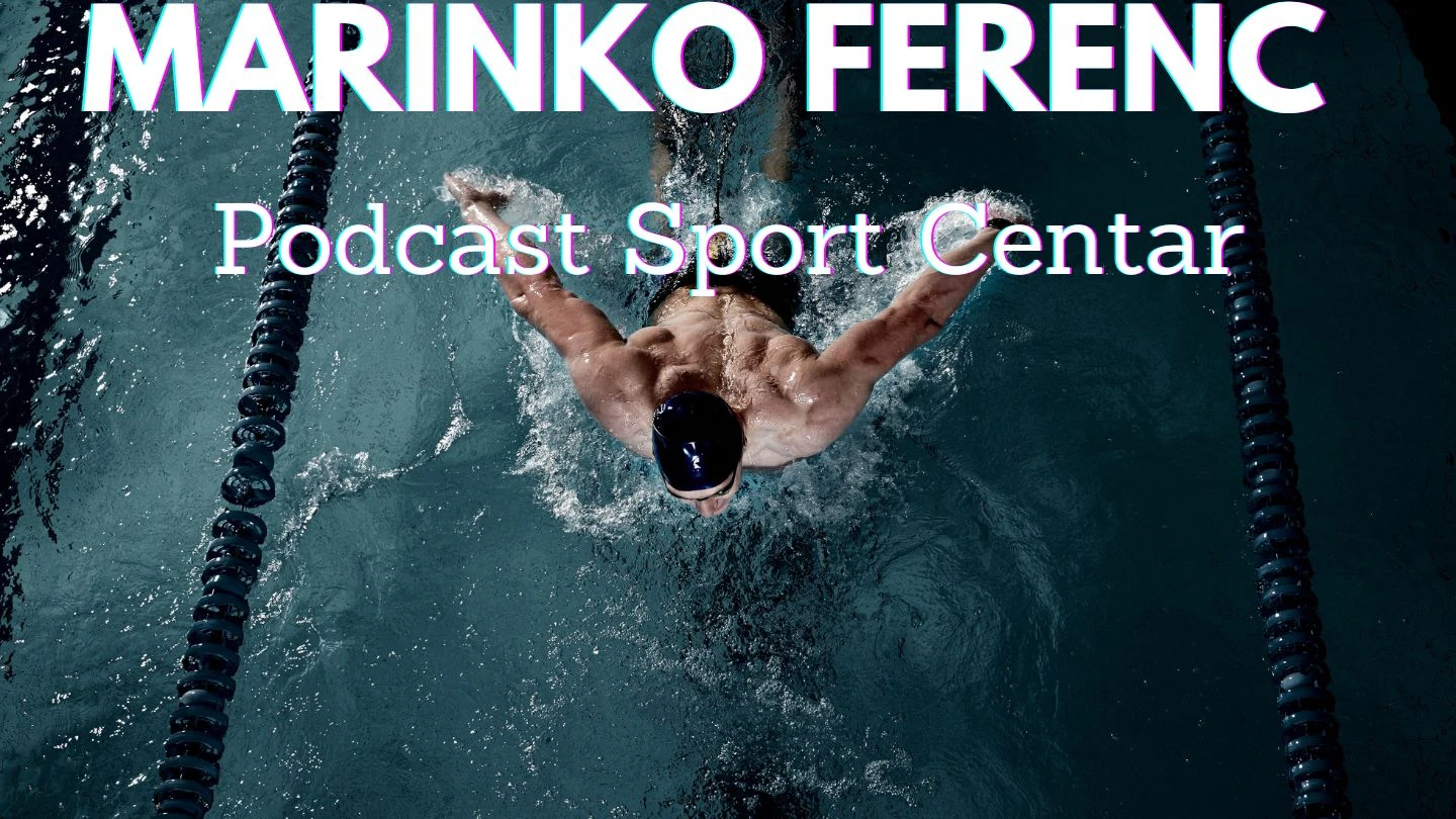 SPORT CENTAR PODCAST: Marinko Ferenc: Za vrhunske rezultate moramo imati 50-metarski bazen u Mostaru