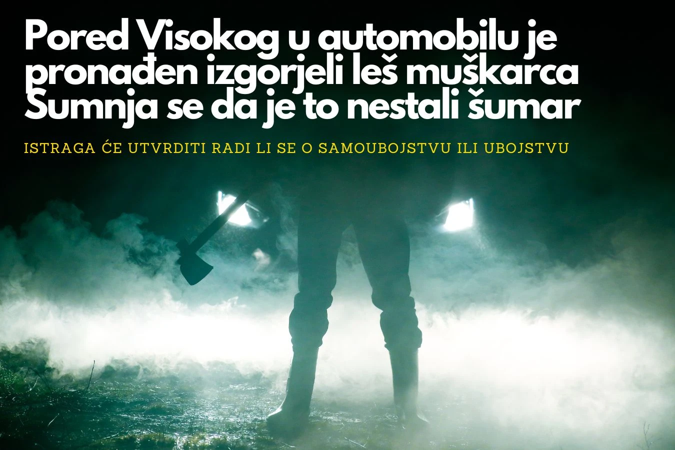 Zagonetna smrt šumara u Kondžilu