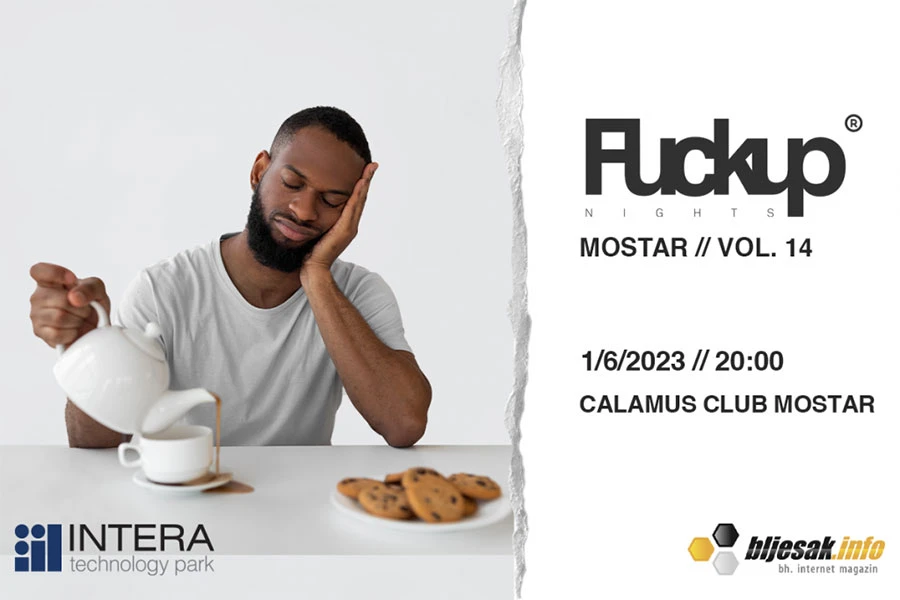 Prijavite se na nikada zabavnije izdanje Fuckup Nightsa Mostar