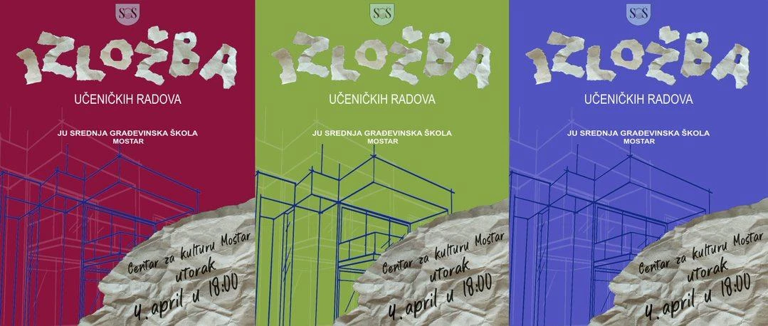 Najavljujemo izložbu radova učenika J.U. Srednja građevinska škola Mostar