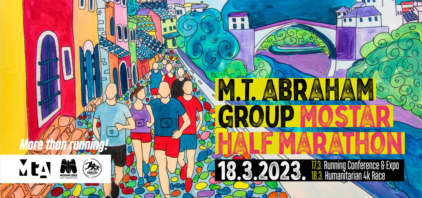 Mostar Run Weekend 17. i 18. ožujka - događaj podržala MT Abraham grupa