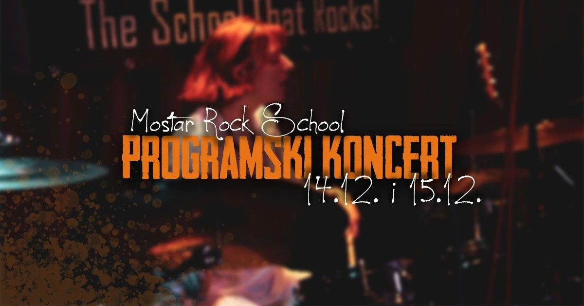 Mostar Rock School poziva na drugi programski koncert   