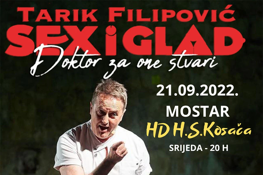 U srijedu u Mostaru predstava Tarika Filipovića "Sex i glad"