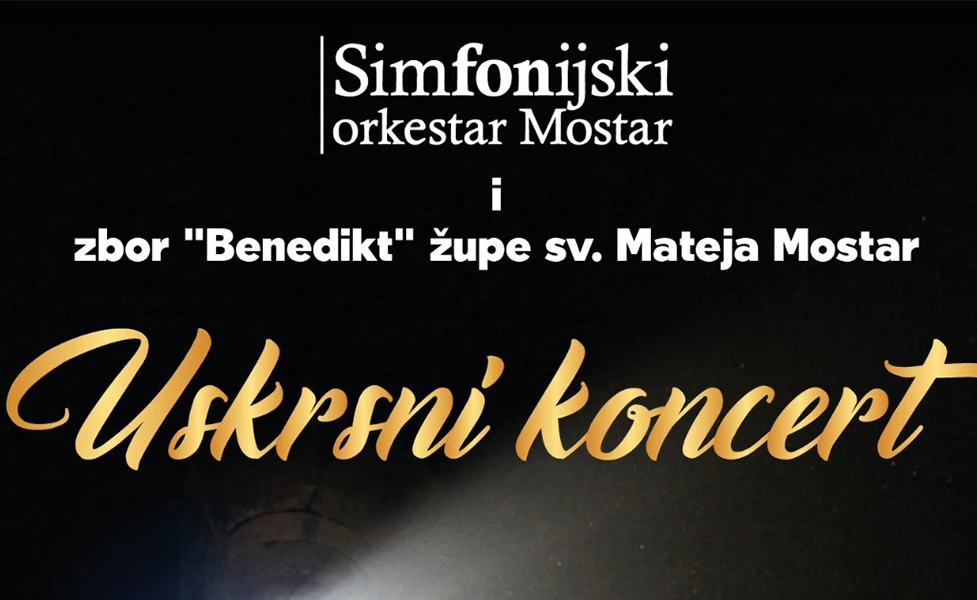 Uskrsni koncert Simfonijskog orkestra u Mostaru 
