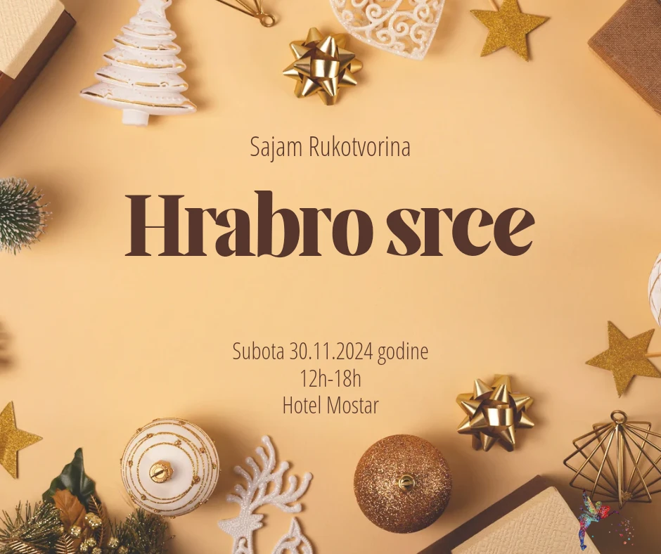 Poziv za prijavu na humanitarni sajam rukotvorina ''Hrabro Srce''