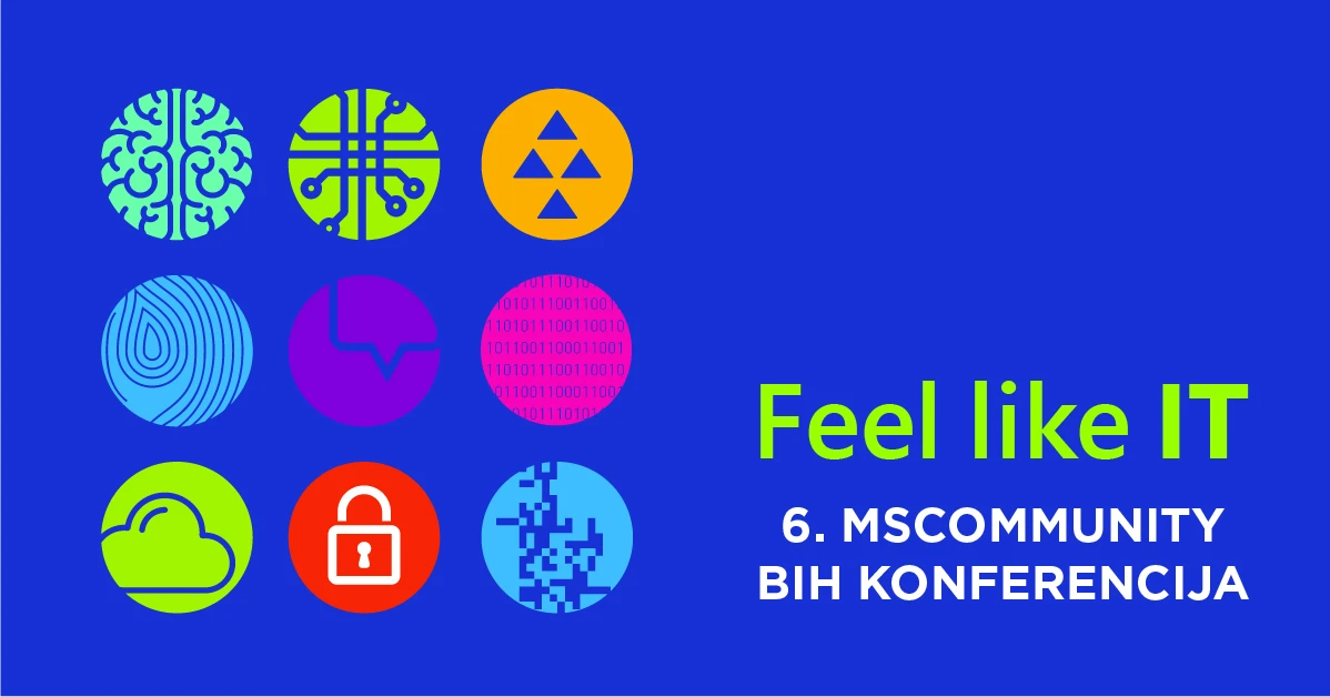 Poziv na šestu MS Community BIH IT konferenciju– mjesto novih saznanja i iskustava