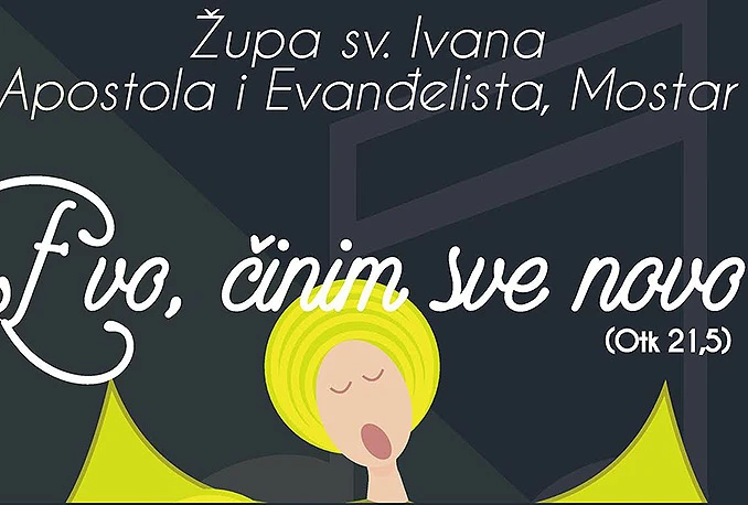 U Mostaru koncert duhovne glazbe 'Evo, činim sve novo'