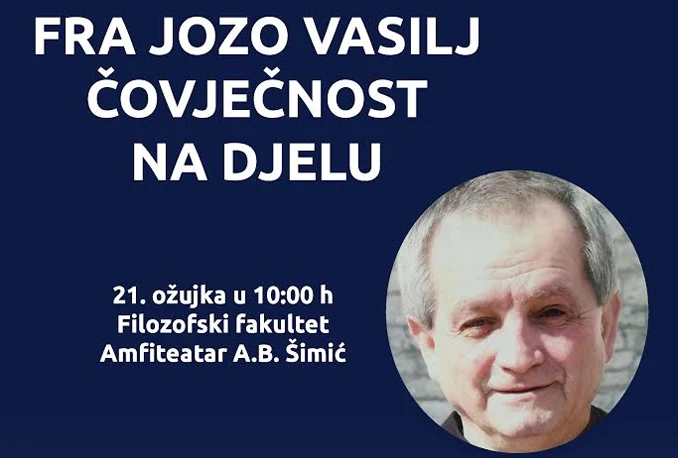 'Čovječnost na djelu' – Sjećanje na fra Jozu Vasilja