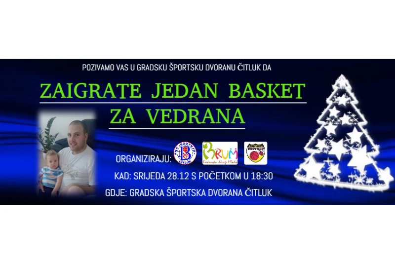 Zaigrajmo basket za Vedrana!