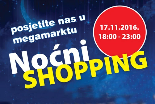 NoćniSHOPPING u Megamarktu
