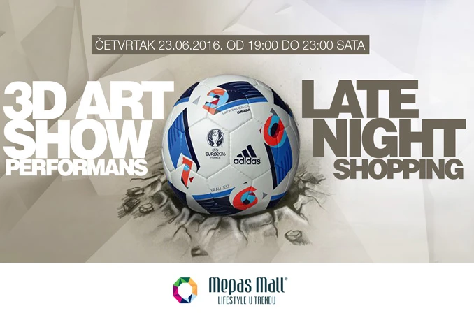 3D Art Show i Late Night Shopping u Mepas Mallu