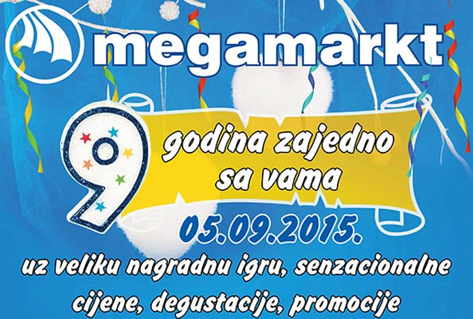 Deveti rođendan: Kad Megamarkt slavi, svi slave