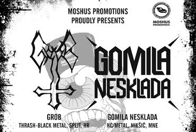 Moshus dovodi Gomilu Nesklada i Grob