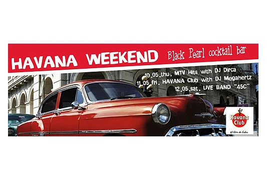 Havana Weekend @ Cocktail and Lounge Bar Black Pearl
