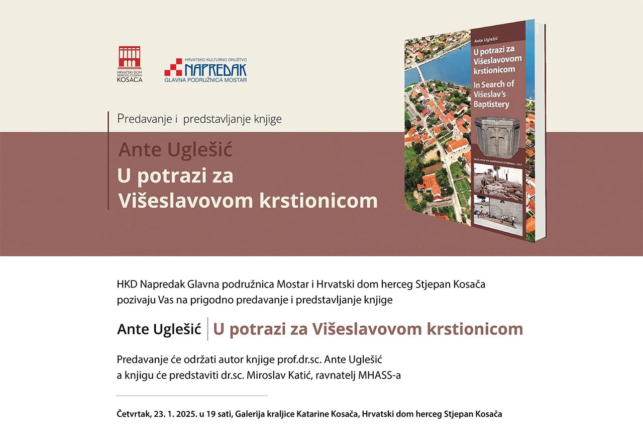Mostar: Predstavljanje knjige ''U potrazi za Višeslavovom krstionicom''