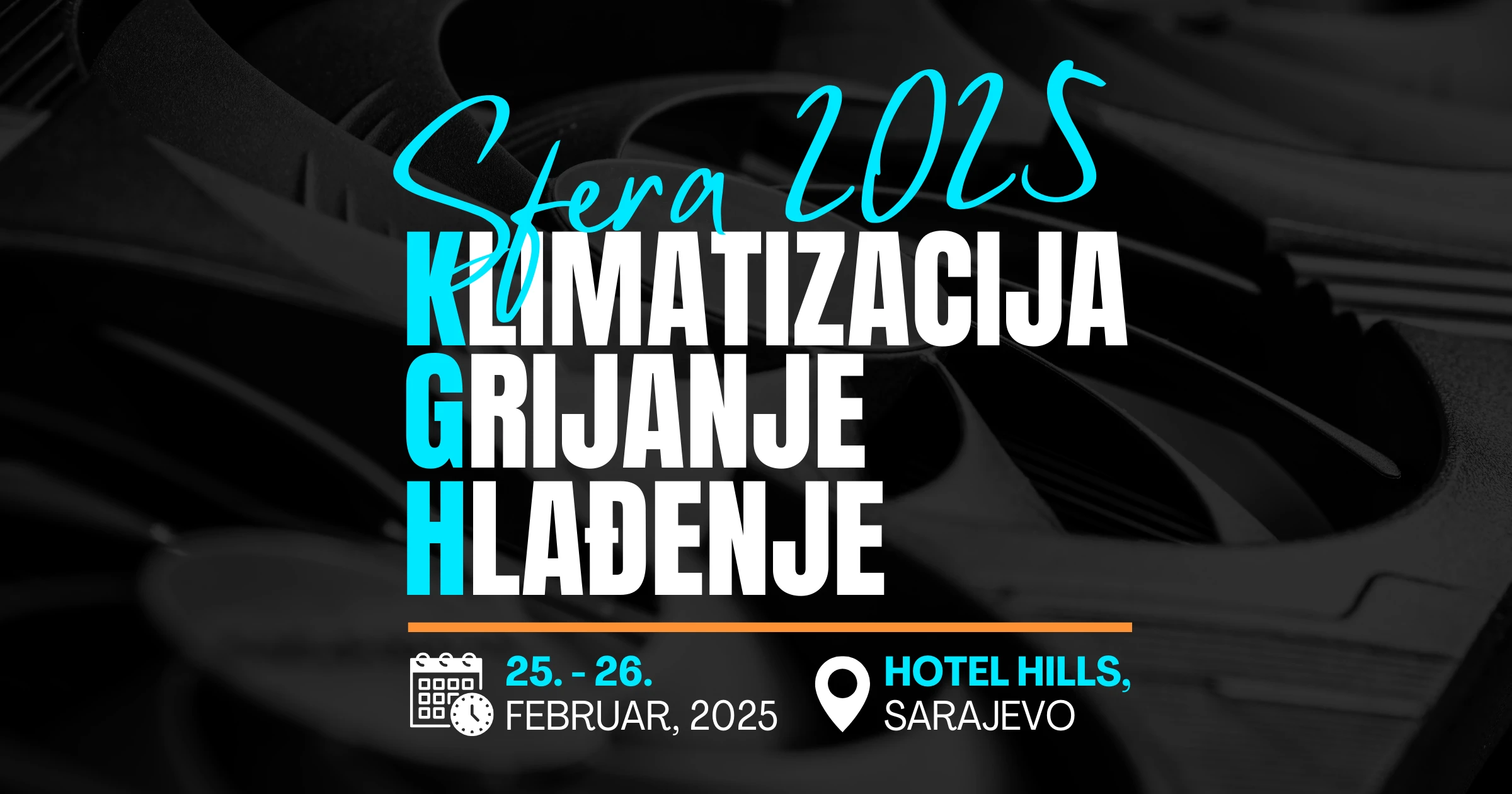 Stručna Konferencija i Sajam "SFERA 2025: Klimatizacija, grijanje i hlađenje" uskoro u Sarajevu